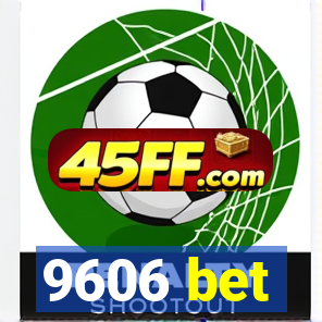 9606 bet